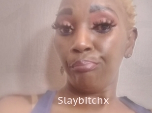 Slaybitchx