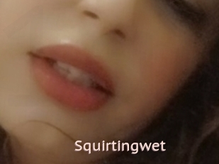 Squirtingwet
