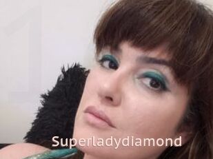 Superladydiamond