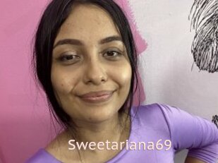 Sweetariana69