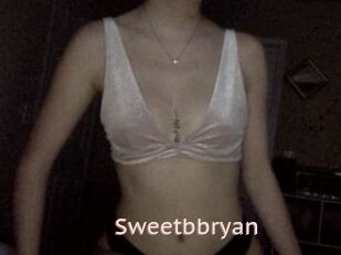 Sweetbbryan