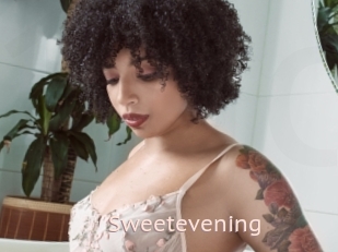 Sweetevening