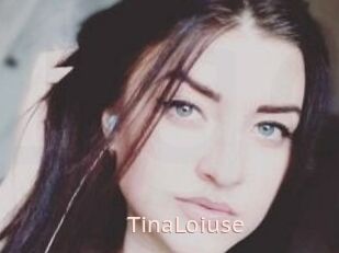 Tina_Loiuse