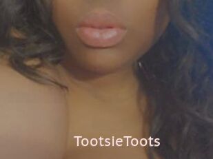 TootsieToots