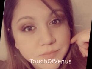 TouchOfVenus