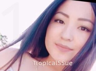 TropicalSSue