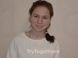 TryTogethere