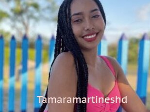 Tamaramartineshd
