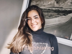 Tanishiaking