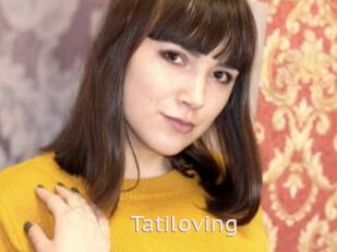 Tatiloving