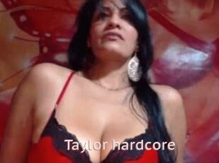 Taylor_hardcore