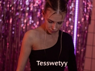 Tesswetyy