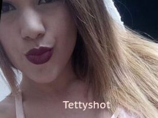 Tettyshot