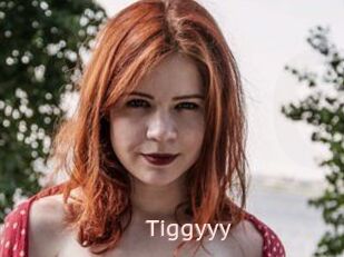 Tiggyyy