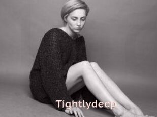 Tightlydeep