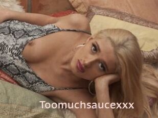 Toomuchsaucexxx