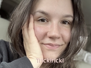 Trickiricki