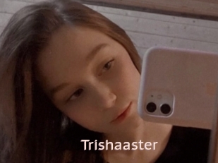 Trishaaster