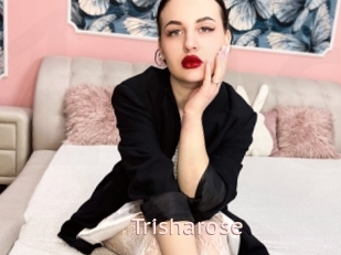 Trisharose