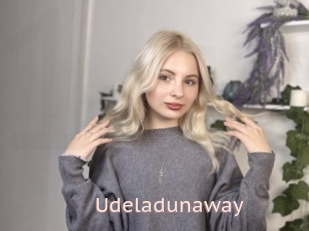 Udeladunaway