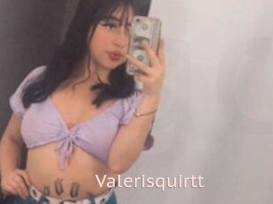 Valerisquirtt