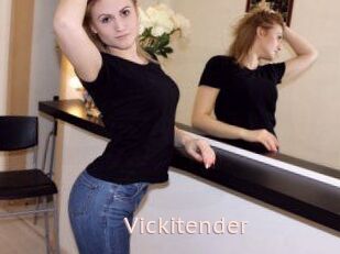 Vickitender