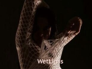 WetLipss