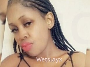 Wetslayx