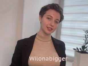 Wilonabigger