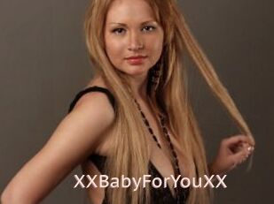 XXBabyForYouXX