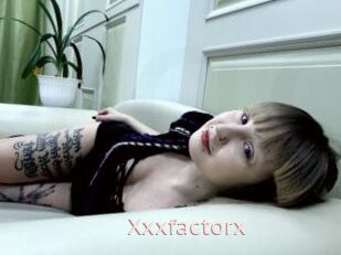 Xxxfactorx
