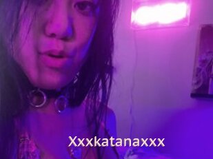 Xxxkatanaxxx