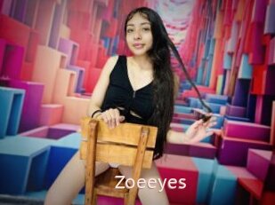 Zoeeyes