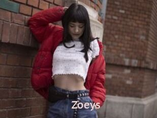 Zoeys